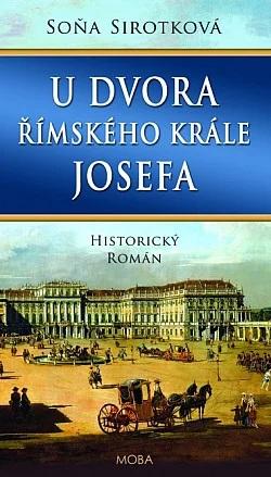 Na dvoře římského krále Josefa