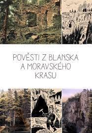 Pověsti z Blanska a Moravského krasu